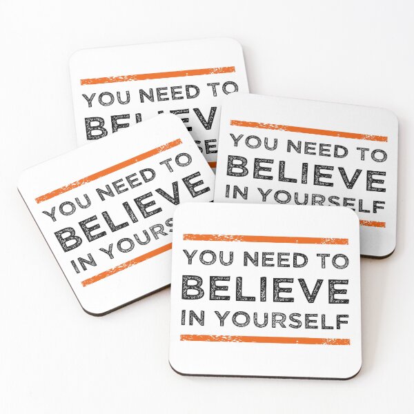 Item preview, You Need To Believe In Yourself designed and sold by MJLdesigns.