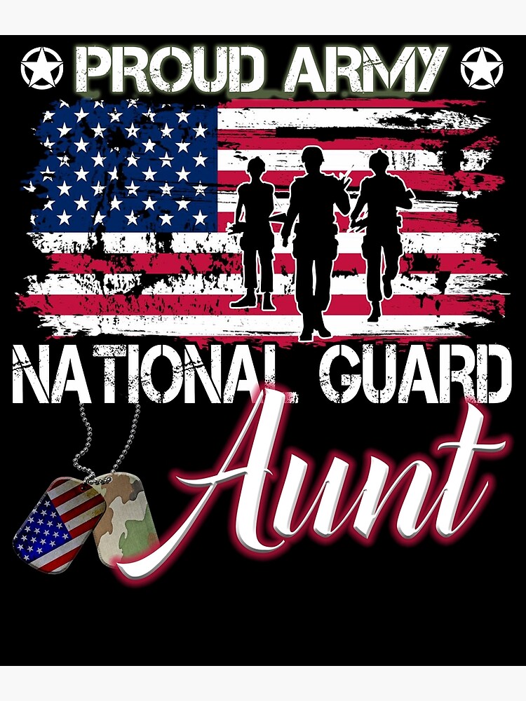 " Proud Army National Guard Aunt Dog Tag Flag" Poster for Sale by