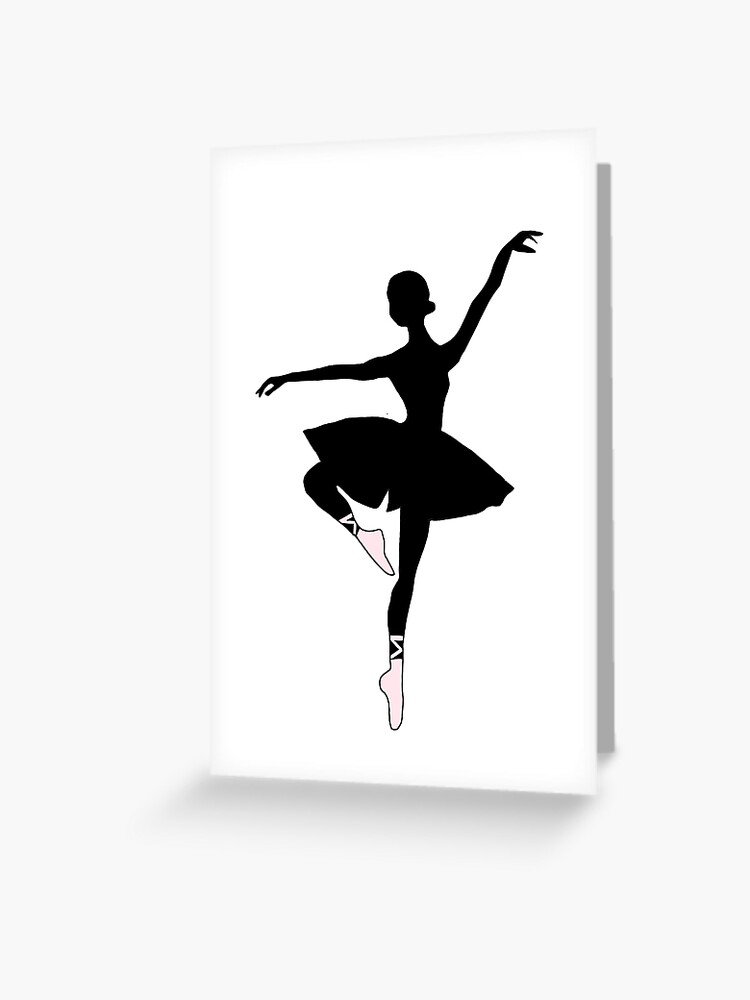 Ballerina Silhouette Black Greeting Card By Izzyygracee11 Redbubble