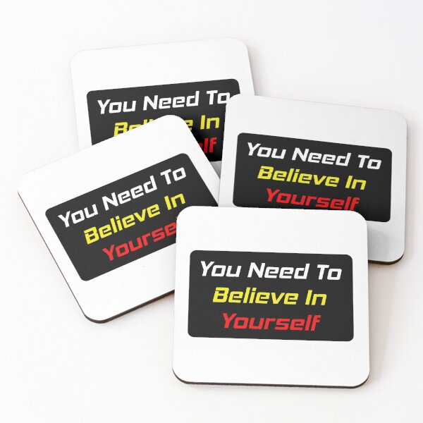 Item preview, You Need To Believe In Yourself designed and sold by MJLdesigns.