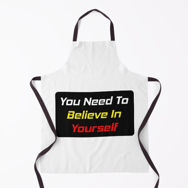 Item preview, You Need To Believe In Yourself designed and sold by MJLdesigns.