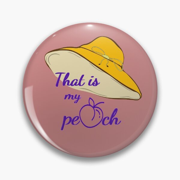 Item preview, That is my peach! Ratched designed and sold by platformexplore.