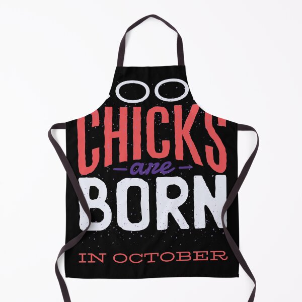 Item preview, Cool Chicks Are Born In October Birthday designed and sold by Marco Damm.