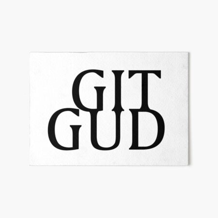 Just Git Gud - Gaming  Dark souls meme, Dark souls funny, Dark souls  artwork