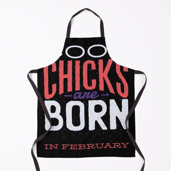 Item preview, Cool Chicks Are Born In February Birthday designed and sold by Marco Damm.