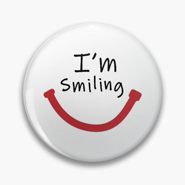 Item preview, I'm smiling designed and sold by ourgreenway.
