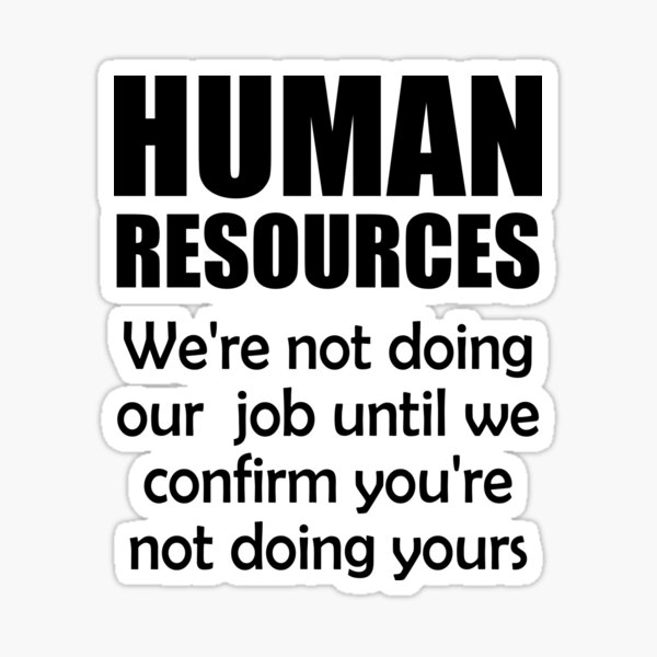 Item preview, Funny Human Resources Job Description designed and sold by JustCreativity.
