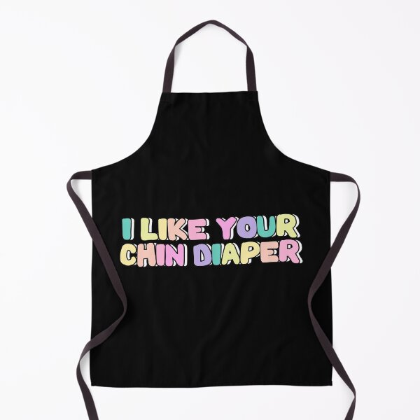 Item preview, I Like Your Chin Diaper designed and sold by Spacepaprika.