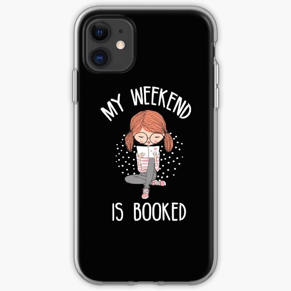 My Weekend Is Booked Funny Book Lover iPhone Soft Case