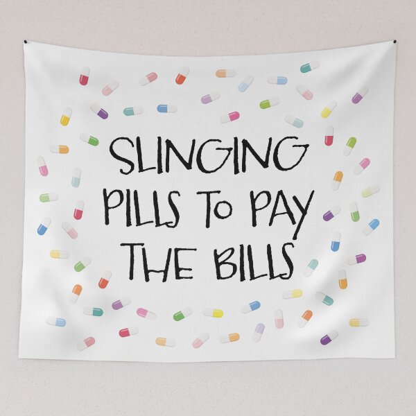 Item preview, Slinging pills to pay the bills designed and sold by Eenig.