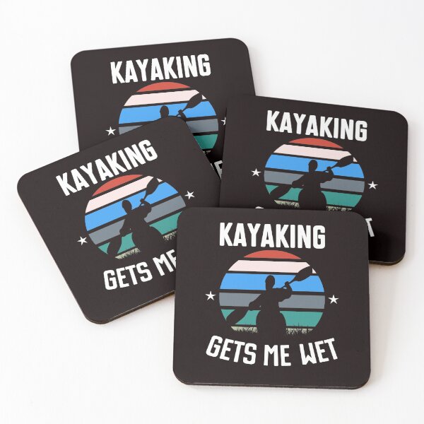 Item preview, Kayaking Gets Me Wet designed and sold by Majesticoo.