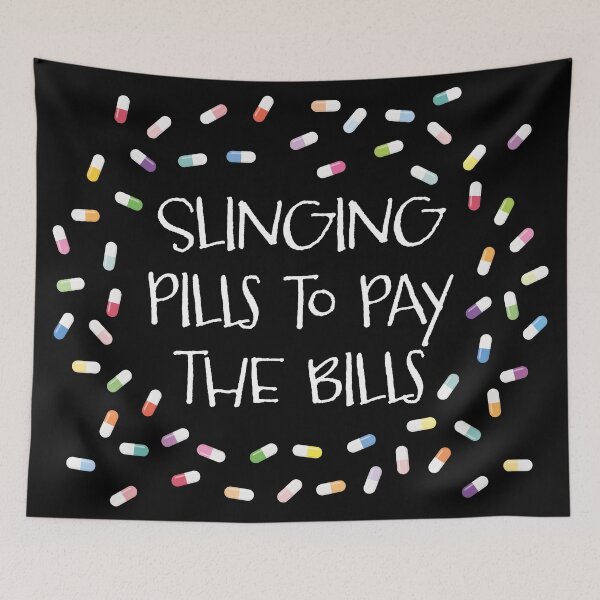 Item preview, Slinging pills to pay the bills 2 designed and sold by Eenig.