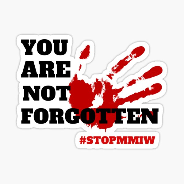 Item preview, MMIW Image for Missing Murdered Indigenous designed and sold by berenger04.