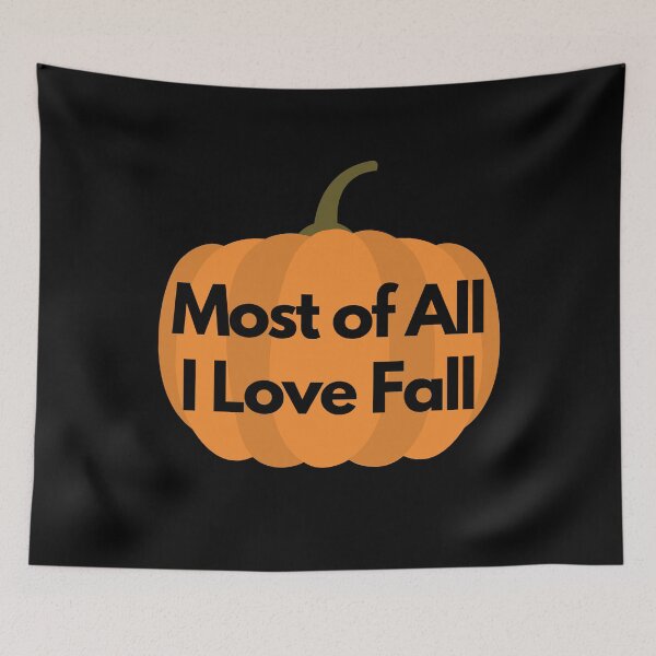 Item preview, Most of All I Love Fall Autumn Pumpkin Design designed and sold by up4tee.