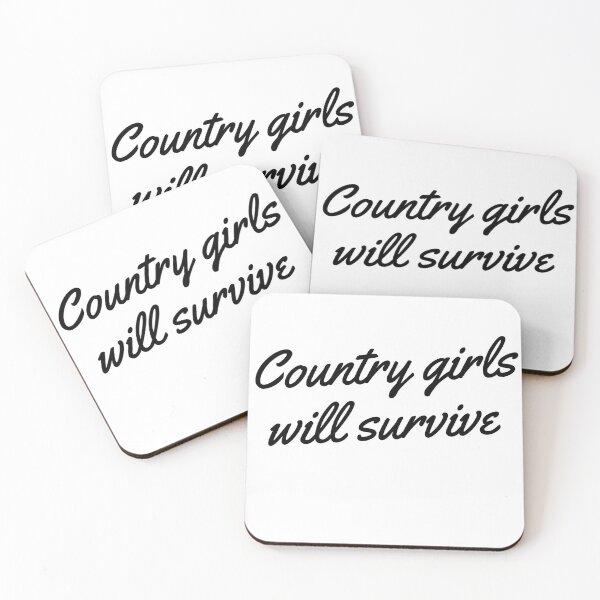 Item preview, Country girls will survive designed and sold by Lisa Lucero.