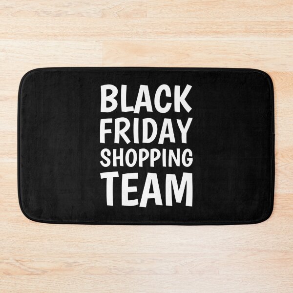 Item preview, Black Friday Shopping Team Design Great Black Friday designed and sold by naworas.