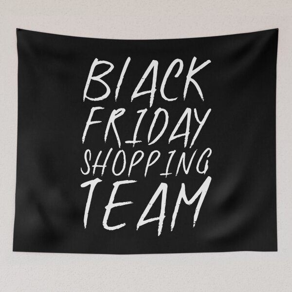 Item preview, Black Friday Shopping Team Design Great Black Friday designed and sold by naworas.