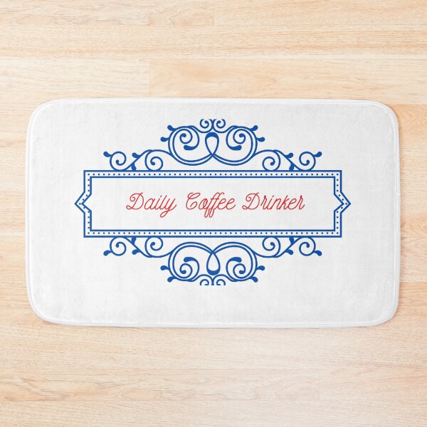 Item preview, Daily Coffee Drinker designed and sold by danaJG.