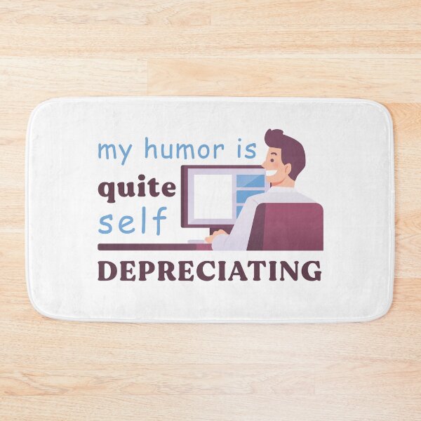 Item preview, My Humor Is Quite Self Depreciating Funny Accounting Pun Gift designed and sold by Scratches Tees.