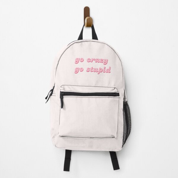 Item preview, Go crazy, go stupid designed and sold by Mabzz.