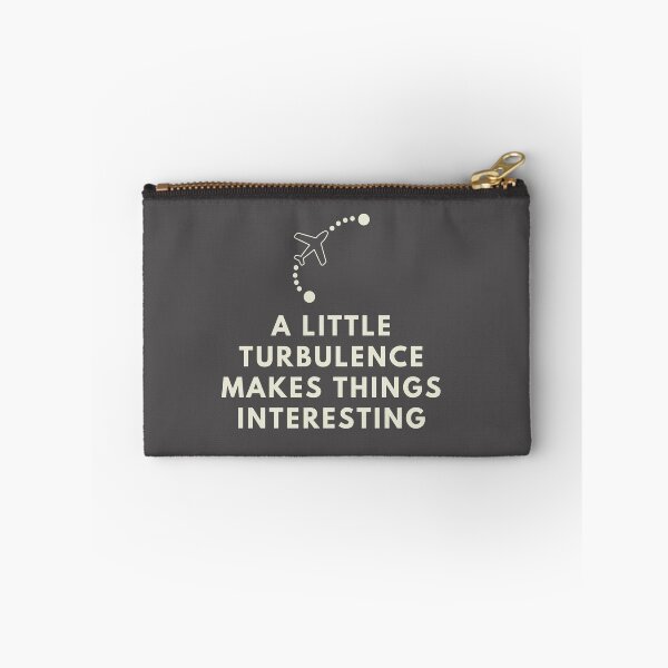 Item preview, Turbulence makes things interesting designed and sold by stelsanc.