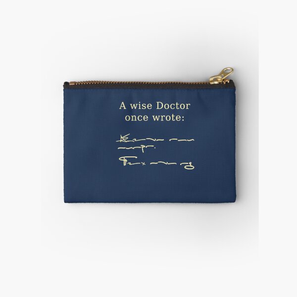 Item preview, A wise doctor once wrote: ~~~~l~~~~  ~~k`~~~~ ~~p~``y designed and sold by HappySchnapper.