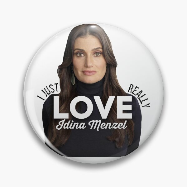 Item preview, I just really love Idina Menzel designed and sold by dutchesskmw.