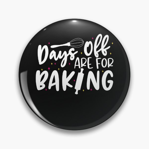 Item preview, Days off Baking designed and sold by EB-designs.