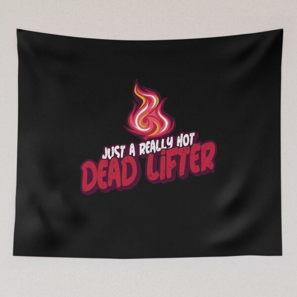 Item preview, Just A Really Hot Dead Lifter designed and sold by PunyPun.