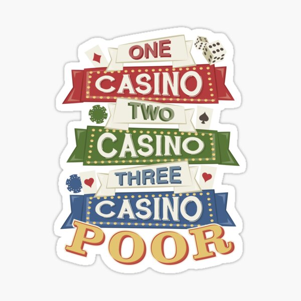 Item preview, One Casino, Two Casino, Three Casino, Poor designed and sold by NinjaStries.
