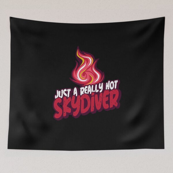 Item preview, Just A Really Hot Skydiver designed and sold by PunyPun.