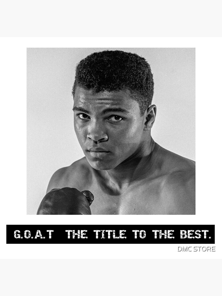 Muhammad Ali Goat Design Poster By Ahmadq8kw Redbubble