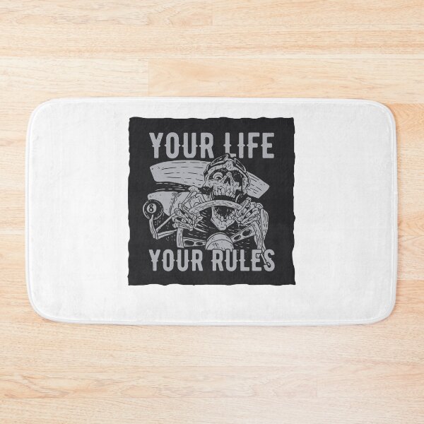 Item preview, Your Life Your Rules designed and sold by MisterGooseShop.
