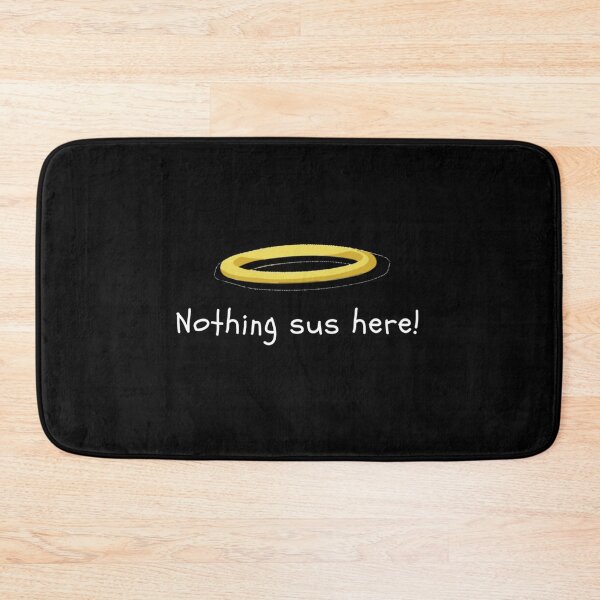 Item preview, Nothing sus here! designed and sold by Daimonia51.