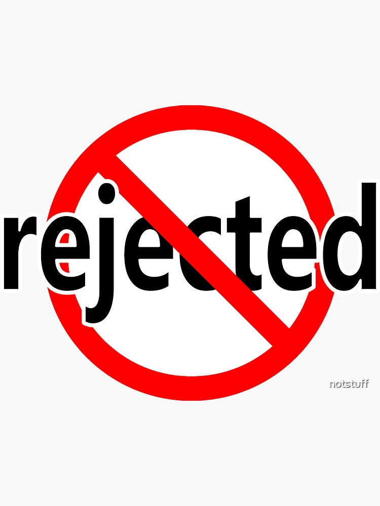 Not Rejected by notstuff