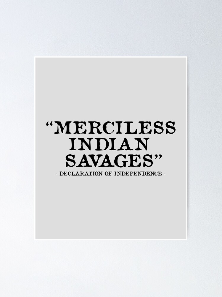 is merciless indian savages in the declaration of independence
