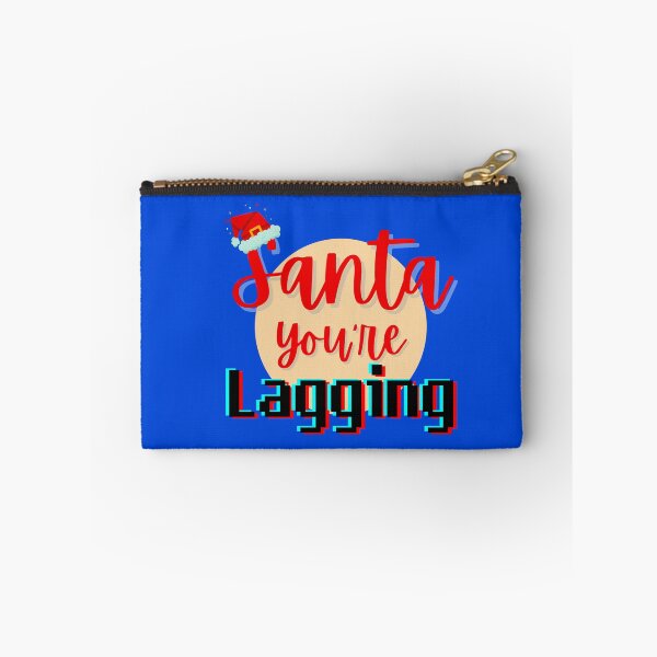 Item preview, Santa You're Lagging designed and sold by mhicks23.