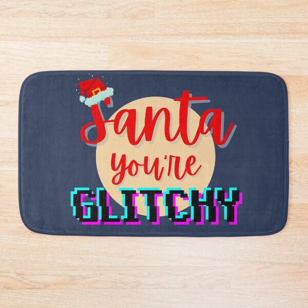 Item preview, Santa You're Glitchy designed and sold by mhicks23.