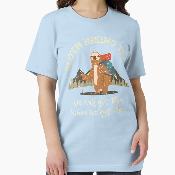 Item preview, Womens Sloth Hiking Team We Will Get There When We Get There designed and sold by MichelleArtsy.