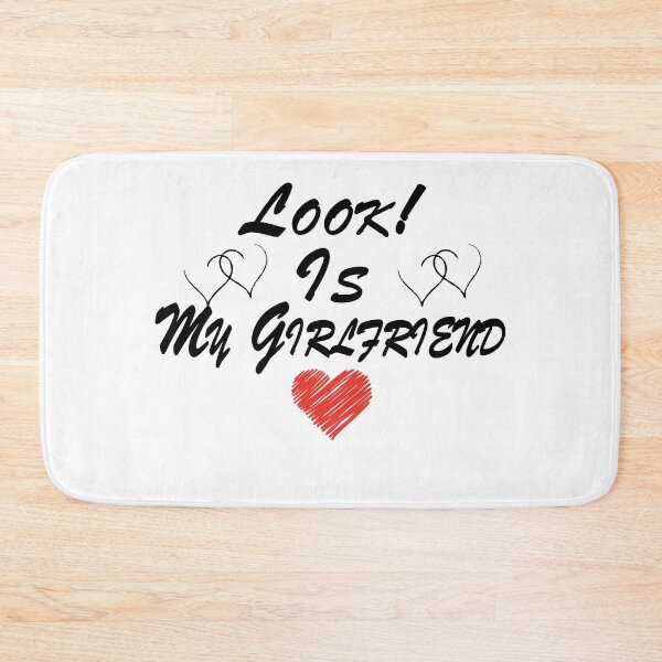 Item preview, Look! Is My Girlfriend Funny Gift Idea for Year Anniversary, Cute Presents, 1, Birthday designed and sold by AchrafOc.