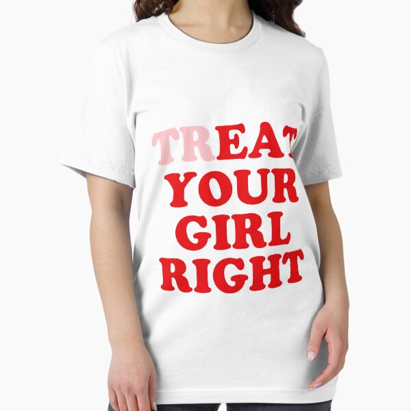 Item preview, Treat Eat Your Girl Right Funny Quote Treat Girl Lover Couple Gift  designed and sold by JustBeHappyy.