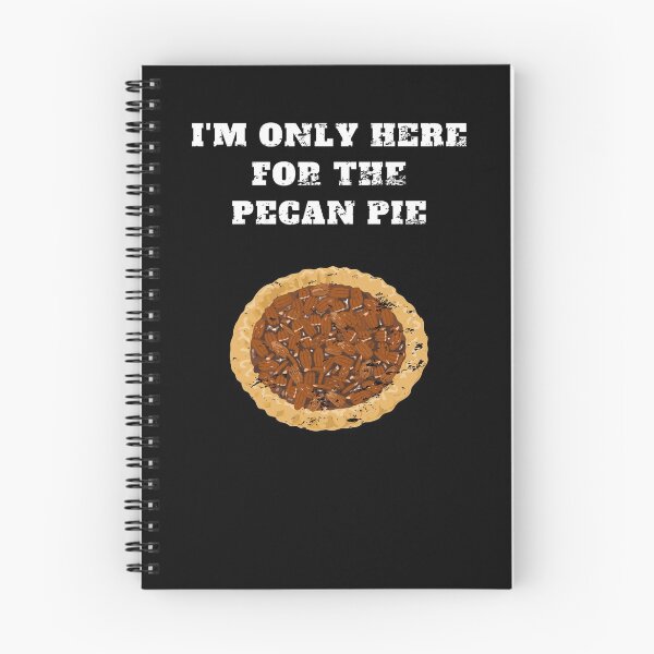 Item preview, thanksgiving Im only here for the pecan pie Retro Vintage designed and sold by Jeangel97.