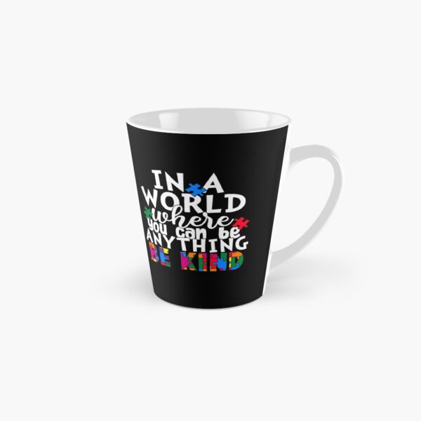 Vista previa del artículo con la obra «En un mundo donde puedes ser cualquier cosa, sé amable», diseñado y vendido por Tatt-Hooligans.