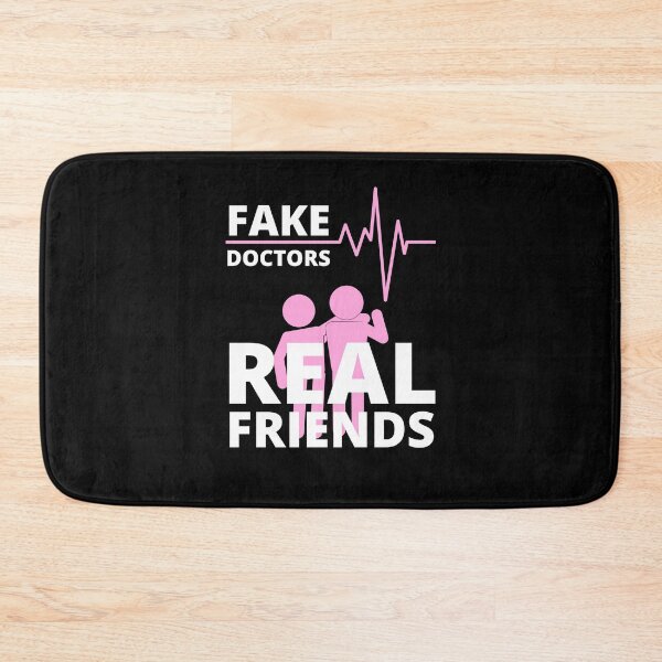 Item preview, Fake Doctors Real Friends, Pink designed and sold by NiceSign.