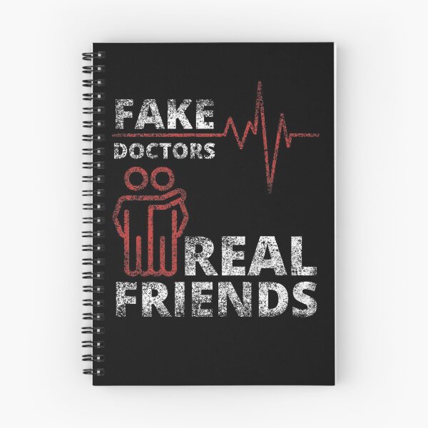 Item preview, Fake Doctors Real Friends designed and sold by NiceSign.