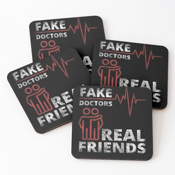 Item preview, Fake Doctors Real Friends designed and sold by NiceSign.