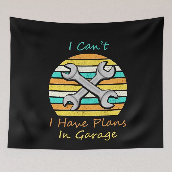 Item preview, I Can't I Have Plans In Garage  Vintage designed and sold by Soukainadesign.