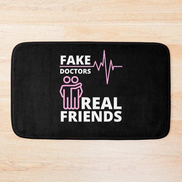 Item preview, Fake Doctors Real Friends, Pink designed and sold by NiceSign.