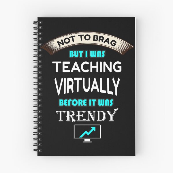 Item preview, Not To Brag But I Was Teaching Virtually Before It Was Trendy:  Funny Appreciation Gift to Your Teacher designed and sold by thegiftedadult.