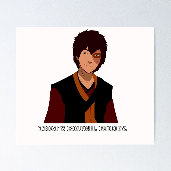 Item preview, That's Rough Buddy designed and sold by Wenzie13.
